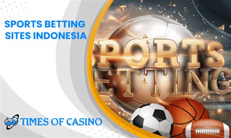 indonesia betting sites|Online Betting Indonesia » Best Indonesian Betting Sites in 2024.